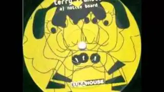 Terry Francis - Notice Board [Eukahouse, 2000]