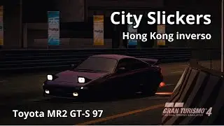 GRAN TURISMO 4 | City Slickers - Hong Kong Inverso | Toyota MR2 GT-S 97