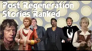 Doctor Who Post Regeneration Stories Ranked