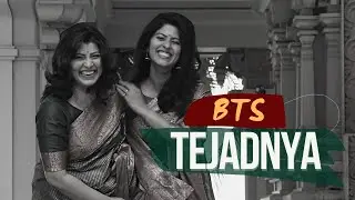 TEJADNYA - Behind The Scenes