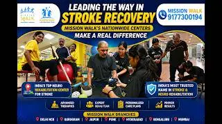 India&rsquo;s Top Neuro Rehabilitation Center for Stroke | Mission Walk Hyderabad | Delhi NCR | Bengaluru