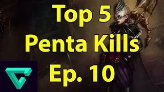 Top 5 Penta Kills - Ep. 10 (League of legends)