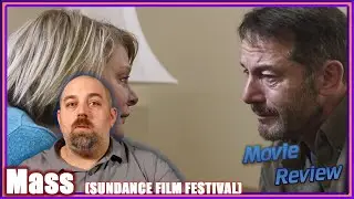 Mass (Sundance Film Festival) - Movie Review