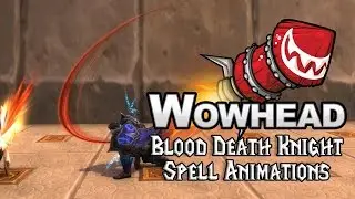 [Legion] Blood Death Knight Spell Animation