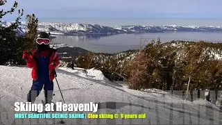 Most beautiful scenic skiing | Cleo on blue runs @ 8 years old | Heavenly Ski Resort @ Lake Tahoe