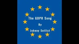 Johnny Setlist - The GDPR Song