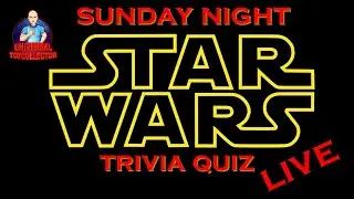 Sunday Night Star Wars Trivia Quiz Live Quarter Final Group 2