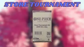 UNBOXING STORE TOURNAMENT KIT OCTOBER DECEMBER 2024 ONEPIECE