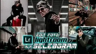 Edit foto lightroom ala selebgram