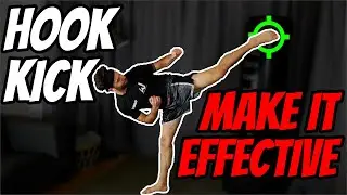 How To Make A Hook Kick Effective For Kickboxing & MMA