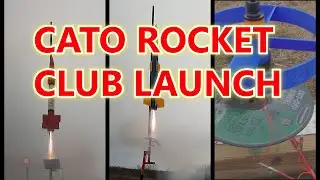 Rockets I Launched with CATO Rocket Club March 15 , 2025