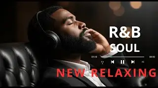 🎧 Deep Soulful R&B Vibes &ndash; Smooth Love Songs to Heal, Feel & Fall Again 💔🌙