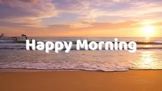 Happy Morning 🌴 Weekend Vibes  Uplifting Tropical House & Chillout Mix 2026