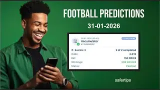 FOOTBALL PREDICTIONS 31ST JANUARY 2026 - DON'T MISS THIS