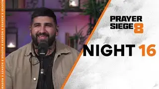 Night 16 | Praying in Tongues at Midnight | Prayer Siege | S8