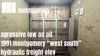 Agressive Low On Oil Montgomery Hydraulic SW Freight Elevator | Streets of Woodfield | Schaumburg IL