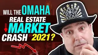 Will the Omaha real estate market crash? | 2021 Omaha, Nebraska Market Update