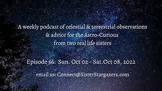 Ep56: Mercury goes Direct; Moon in Capricorn conjunct Pholus  T square to the Sun, Jupiter & Venus
