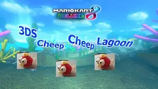 Mario Kart 8 Deluxe Custom Track - 3DS Cheep Cheep Lagoon - Mod