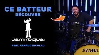 Ce batteur d&eacute;couvre Jamiroquai - feat Arnaud Nicolau 🥁[CBD33]🥁