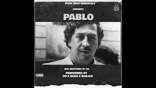 PABLO | DG X RAGA X HARJAS | BOOM SHIVA IMMORTALS | 2022