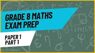 Grade 8 Maths Exam Paper 1 Part 1