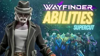 Wayfinder Abilities I Early Access Character SUPERCUT