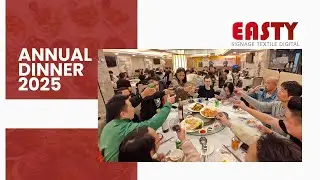 Easty Limited Annual Dinner 2025,  thanking all the colleagues and partners for their efforts👍👏👏
