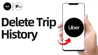 How to Delete Trip History on Uber App (2024) - Easy Fix