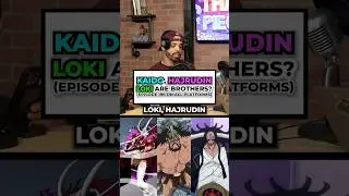 Game-changer! Is Kaido secretly Loki & Hajrudin&rsquo;s baby bro? 🤔 #OnePiece #Anime