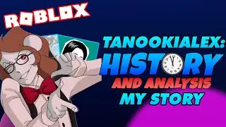 TanookiAlex - History And Analysis - + Q And A!
