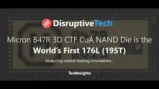 TechInsights takes a look inside the Micron 176L 3D NAND