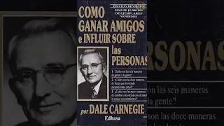 C&Oacute;MO GANAR AMIGOS E INFLUIR SOBRE LAS PERSONAS | DALE CARNEGIE | #educaci&oacute;nfinanciera #shorts
