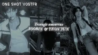 ONE SHOT TXT // TRIANGLE AMOUREUX (SOOBIN&YEONJUN) VOSTFR