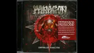 PARAGON - Controlled Demolition 2019 full album