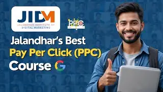 PPC Course in Jalandhar | Best PPC Ads Training Institute in Jalandhar | Join JIDM Now!
