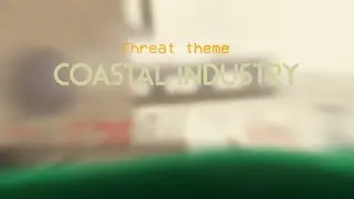 Threat - Coastal Industry | SaykioPorko
