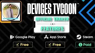 DEVICES TYCOON OFFICIAL TRAILER | RELEASE DATE 🔥🚦📢