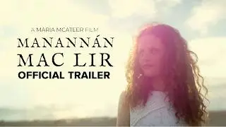 MANANN&Aacute;N MAC LIR - TRAILER