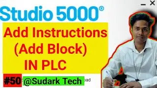 Add  (Addition) Instruction in Studio 5000 | Automation | PLC Programming | Sudark Tech