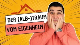 Der gro&szlig;e Denkfehler beim EIGENHEIM