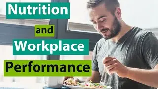 Asking an Expert: Does Diet Effect Workplace Performance?