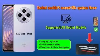 Redmi A4 5G - Poco C75 5G couldn't mount file system Error Solution | Redmi A4 5G Test Point
