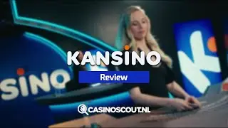 Kansino Review - Leer alles over Kansino in 80 sec | CasinoScout.nl