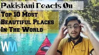 🔴 @s.areactions Pakistani Reacts On | Top 10 Most Beautiful Places In The World | Souman Ahmed