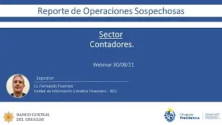 Webinar Reportes de Operaciones Sospechosas de LA/FT/PADM (Sec Contadores - SENACLAFT)