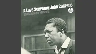 A Love Supreme Pt. I - Acknowledgement (Take 6/Alternate)