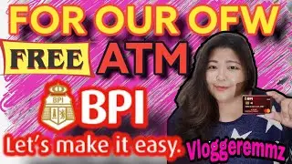 BPI ATM FREE FOR OFW