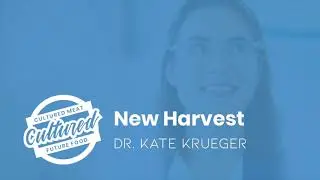 Dr. Kate Krueger of New Harvest