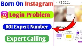 Born on instagram Expert Number | Born on instagram Login problem Solve 2023